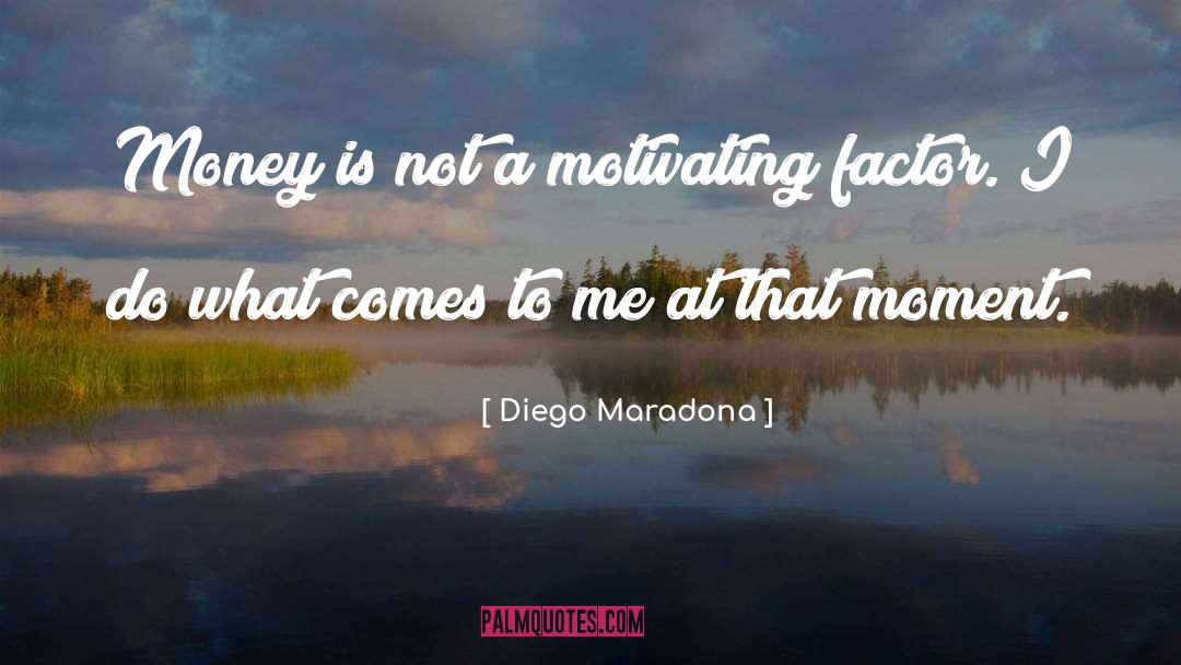 Motivating Others quotes by Diego Maradona