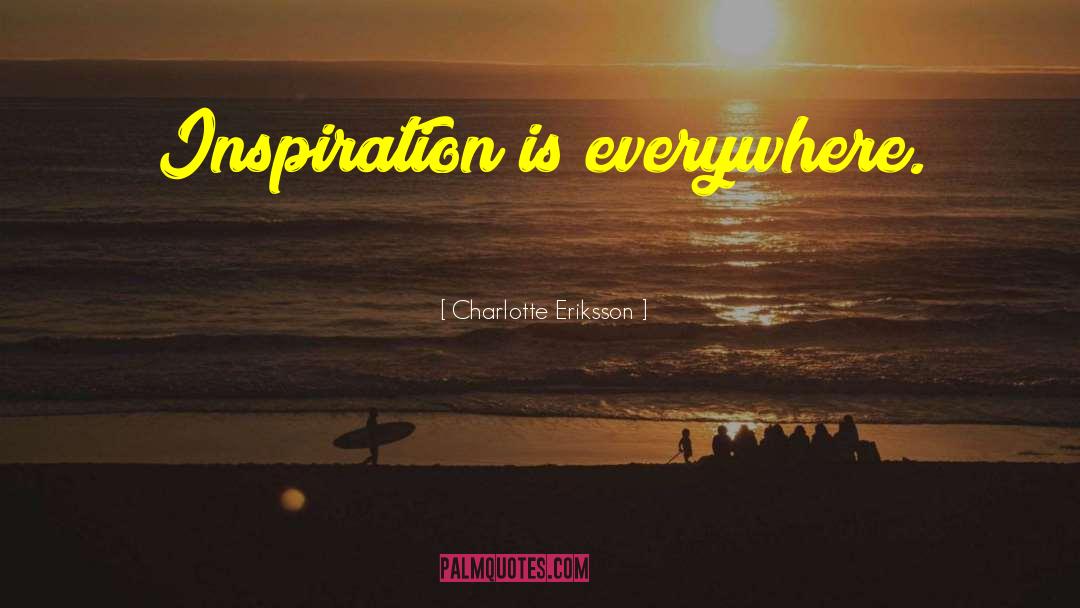 Motivating Others quotes by Charlotte Eriksson