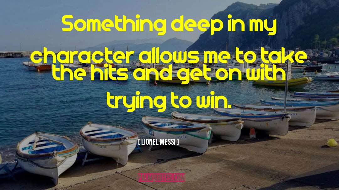 Motivation To Win quotes by Lionel Messi