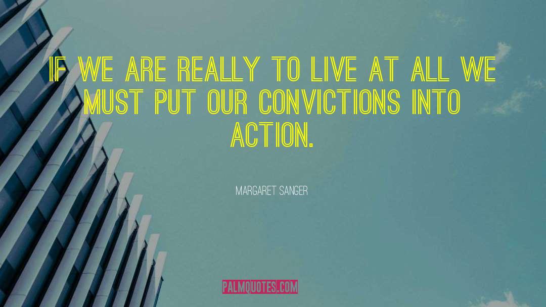 Motivational Action quotes by Margaret Sanger