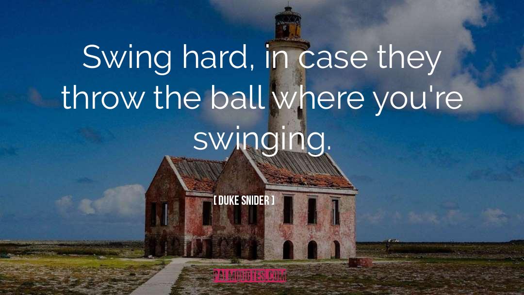 Motivational Baseball quotes by Duke Snider