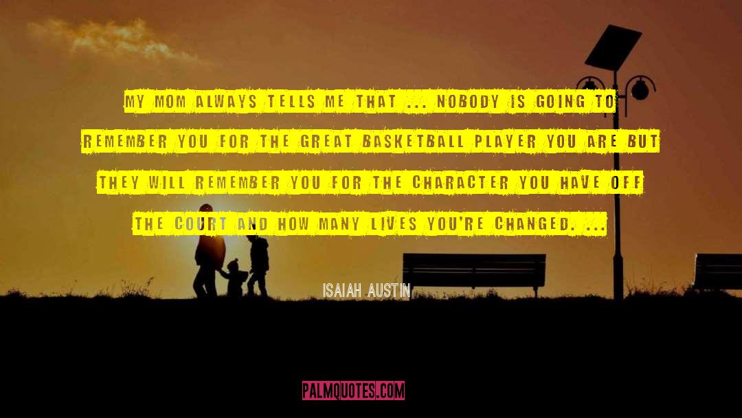 Motivational Basketball quotes by Isaiah Austin