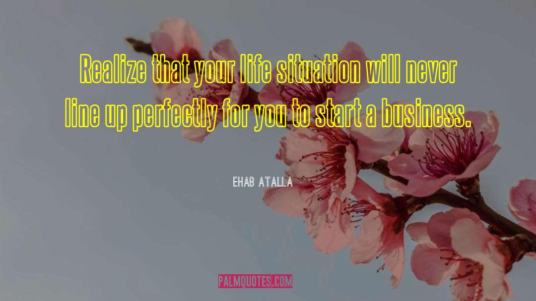 Motivational Business quotes by Ehab Atalla