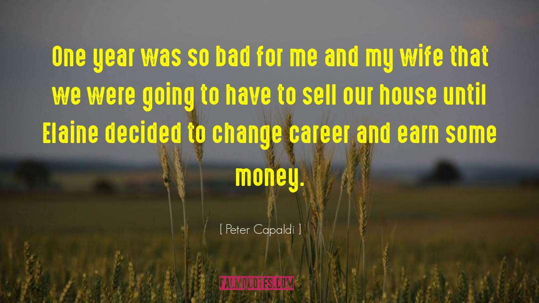 Motivational Career Change quotes by Peter Capaldi