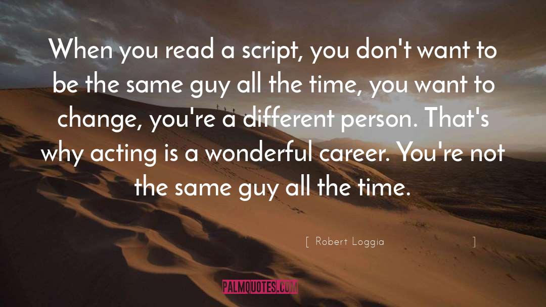 Motivational Career Change quotes by Robert Loggia