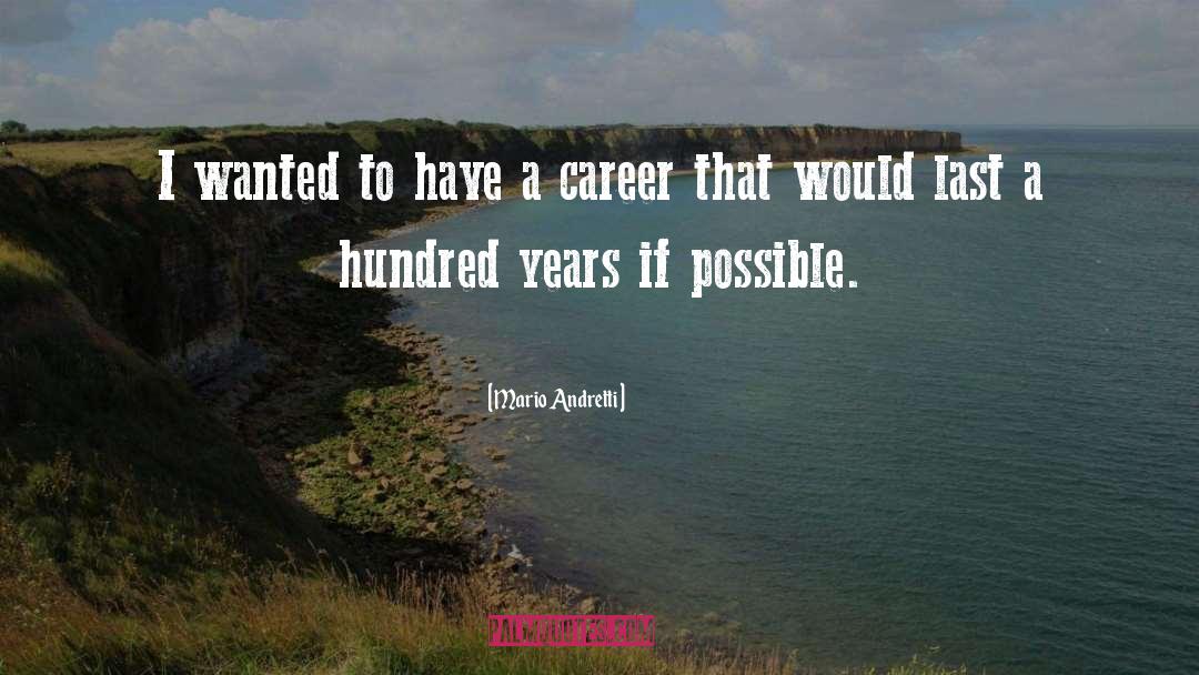 Motivational Career quotes by Mario Andretti