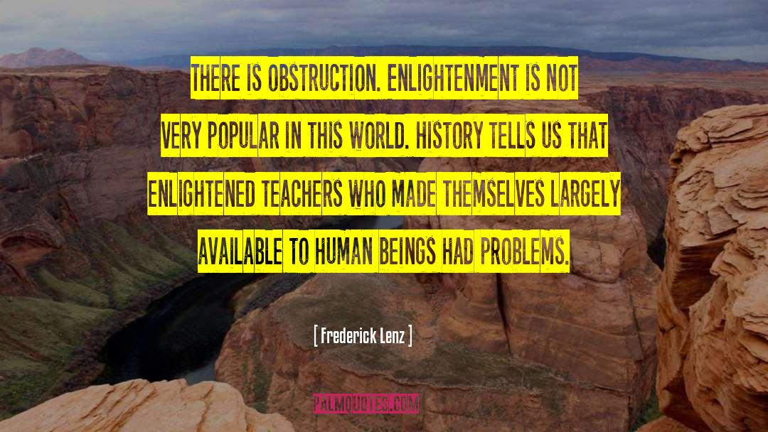 Motivational Enlightenment quotes by Frederick Lenz