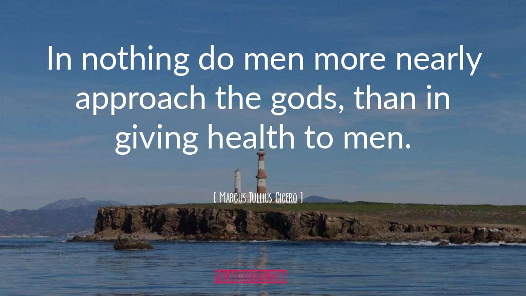 Motivational Health quotes by Marcus Tullius Cicero