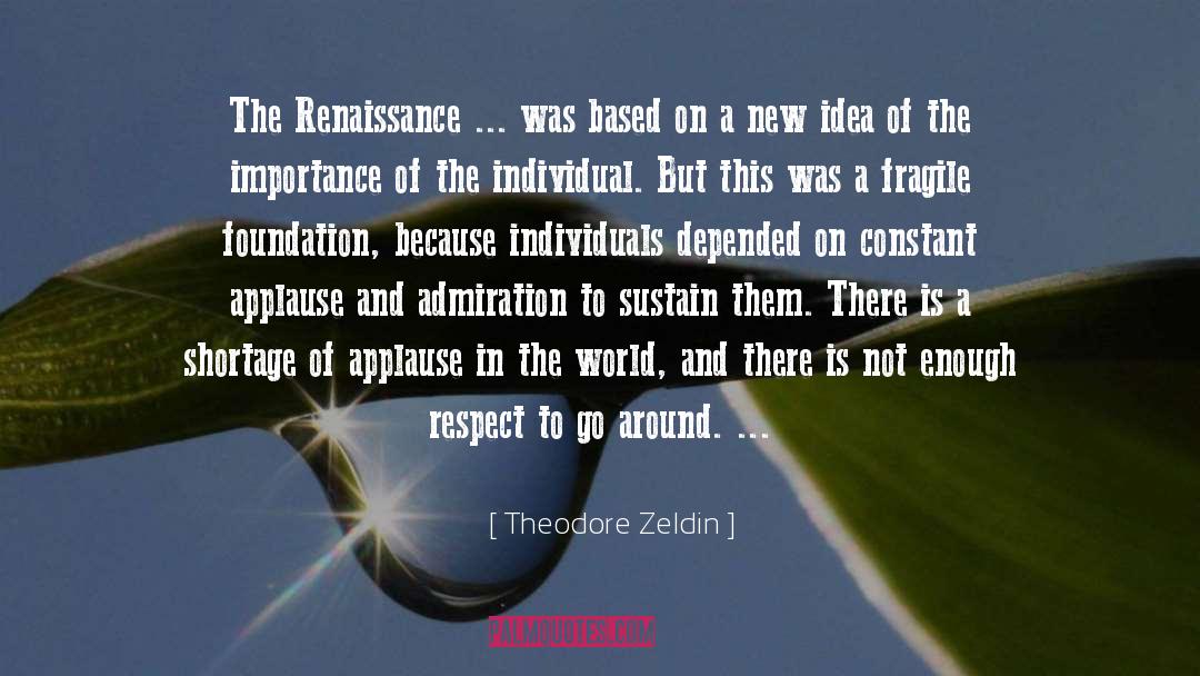 Motivational Individual quotes by Theodore Zeldin