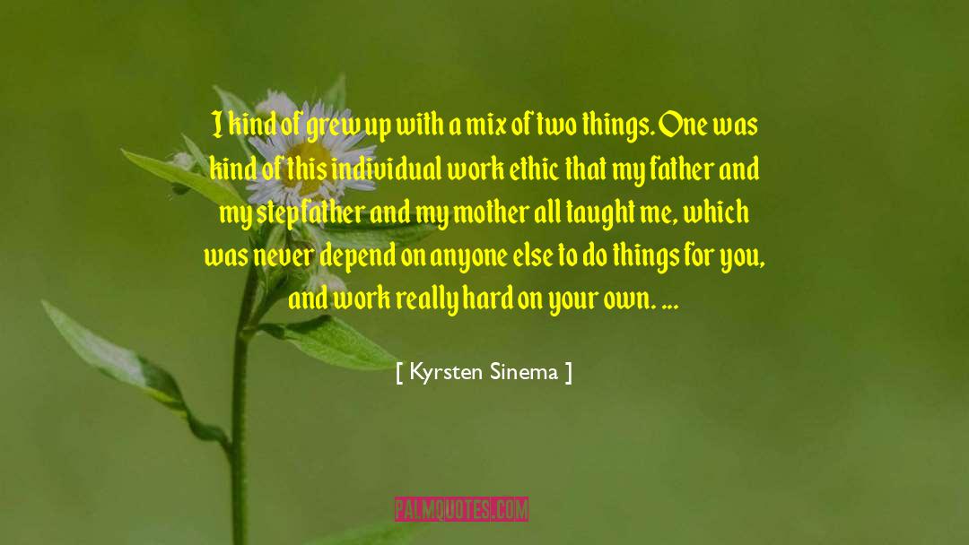 Motivational Individual quotes by Kyrsten Sinema