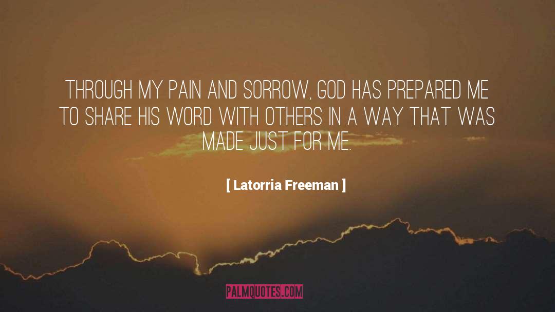 Motivational Inspirational quotes by Latorria Freeman