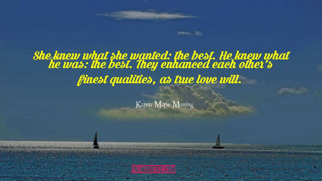 Motivational Love quotes by Karen Marie Moning