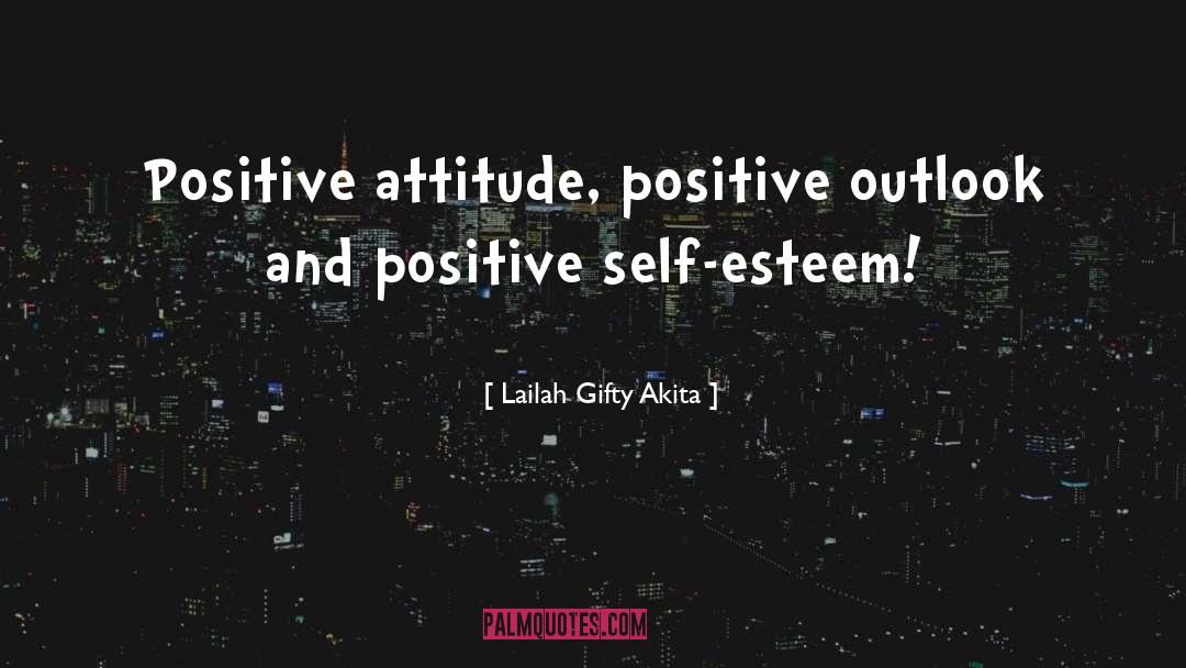 Motivational Positive quotes by Lailah Gifty Akita