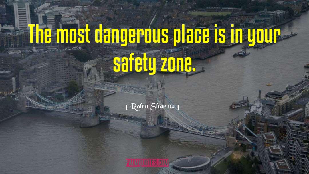 Motivational Safety Culture quotes by Robin Sharma
