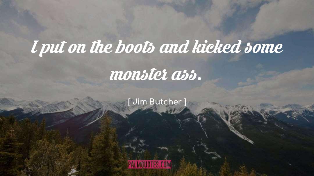 Motivational Sales quotes by Jim Butcher