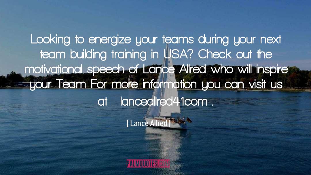 Motivational Speaker quotes by Lance Allred
