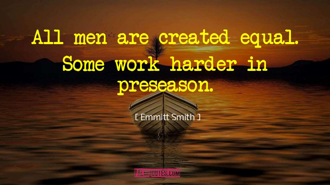 Motivational Speakers quotes by Emmitt Smith