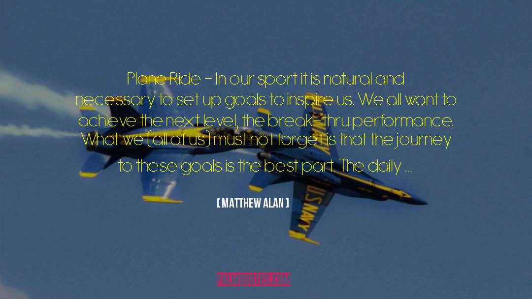 Motivational Sports quotes by Matthew Alan