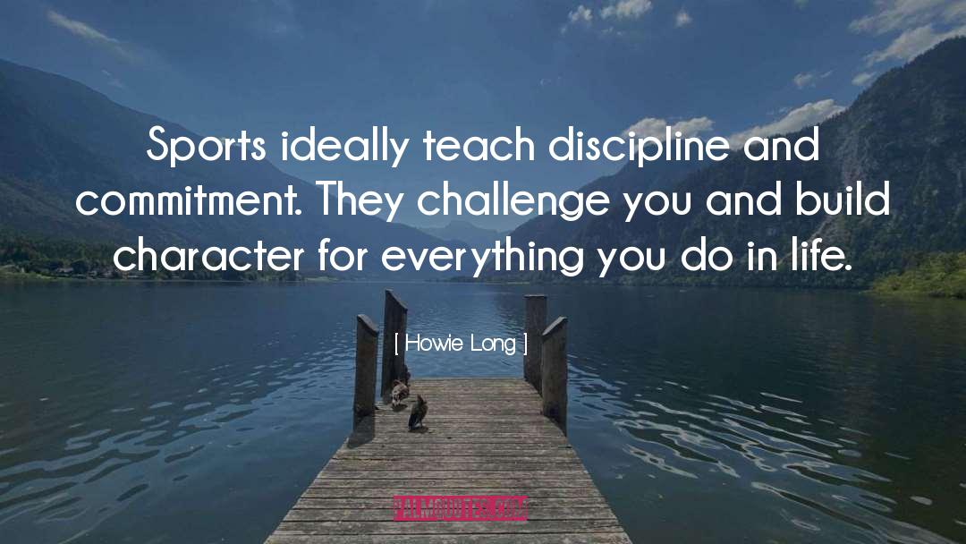 Motivational Sports quotes by Howie Long