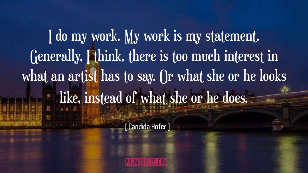 Motivational Work quotes by Candida Hofer