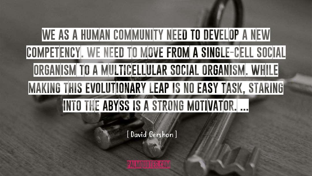Motivator quotes by David Gershon