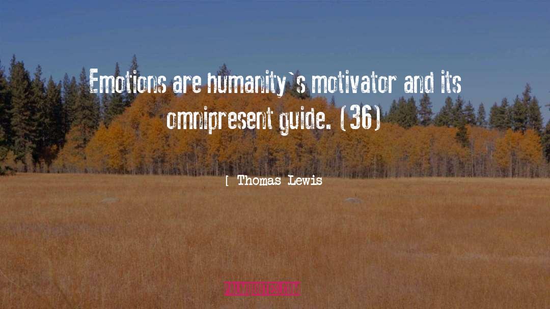 Motivator quotes by Thomas Lewis