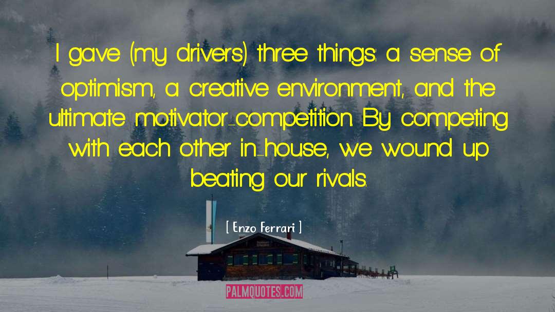 Motivator quotes by Enzo Ferrari