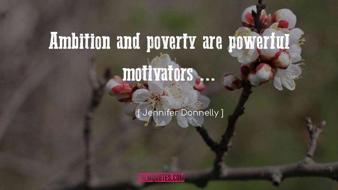 Motivators quotes by Jennifer Donnelly