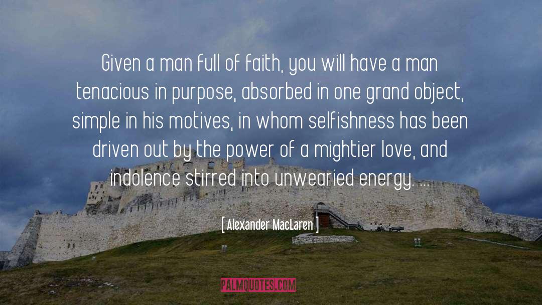 Motive quotes by Alexander MacLaren