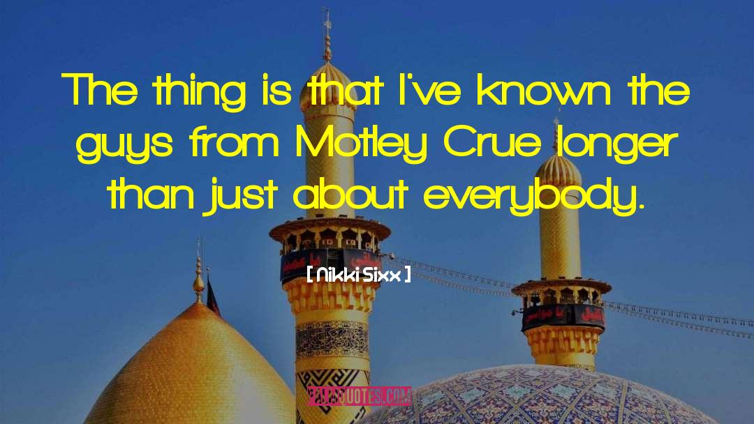 Motley Crue quotes by Nikki Sixx