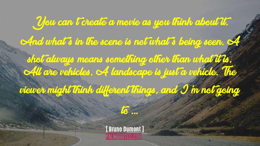 Motor Vehicles quotes by Bruno Dumont