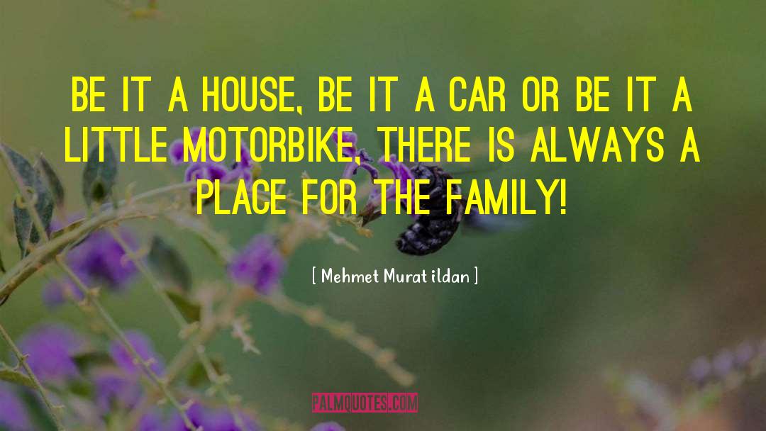 Motorbike quotes by Mehmet Murat Ildan