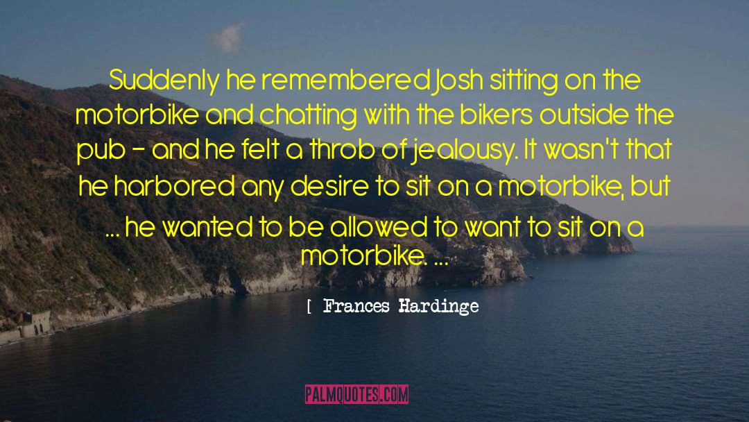 Motorbike quotes by Frances Hardinge