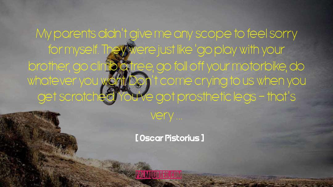 Motorbike quotes by Oscar Pistorius