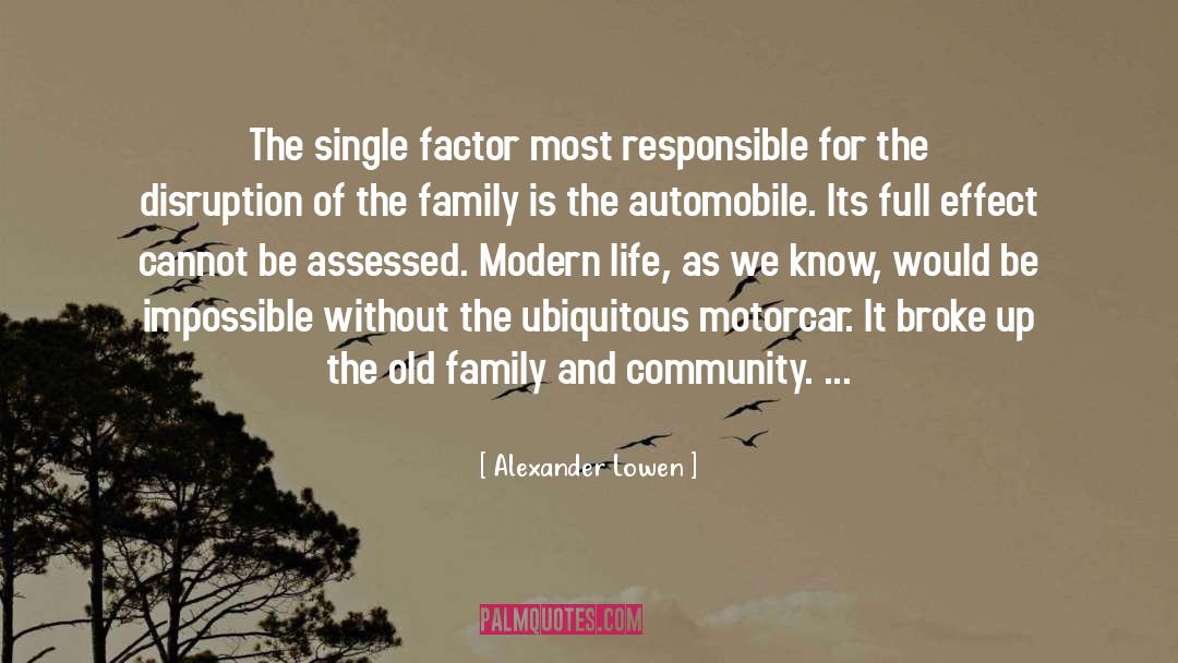 Motorcar quotes by Alexander Lowen