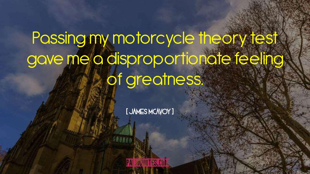 Motorcycle Pictures With quotes by James McAvoy