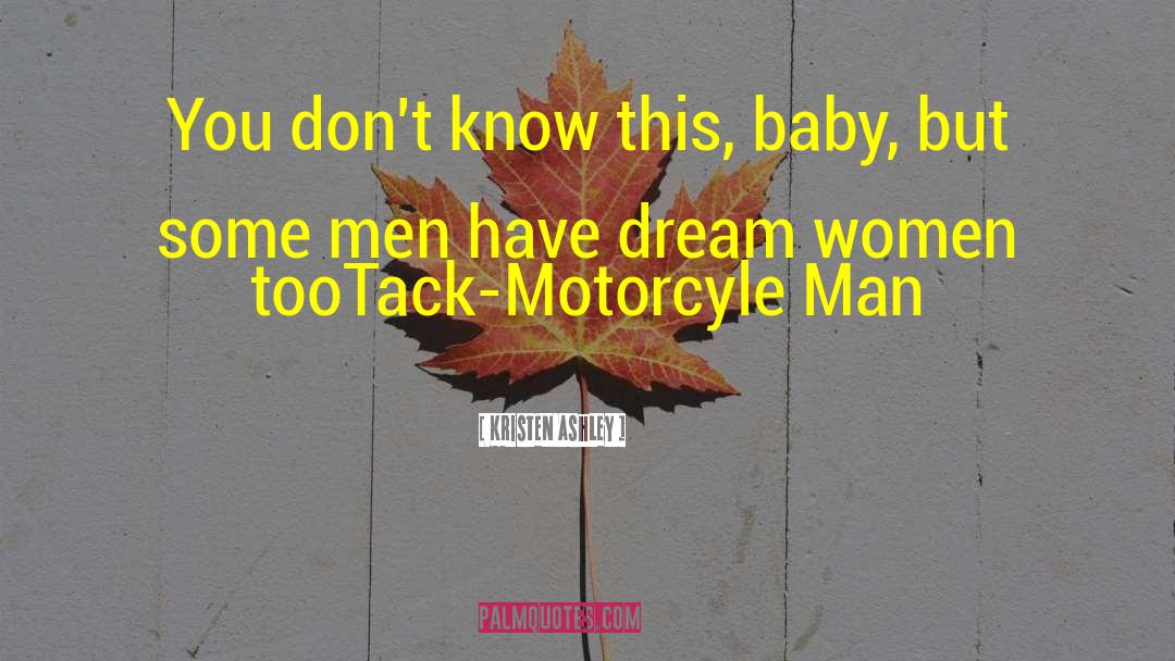 Motorcycle quotes by Kristen Ashley