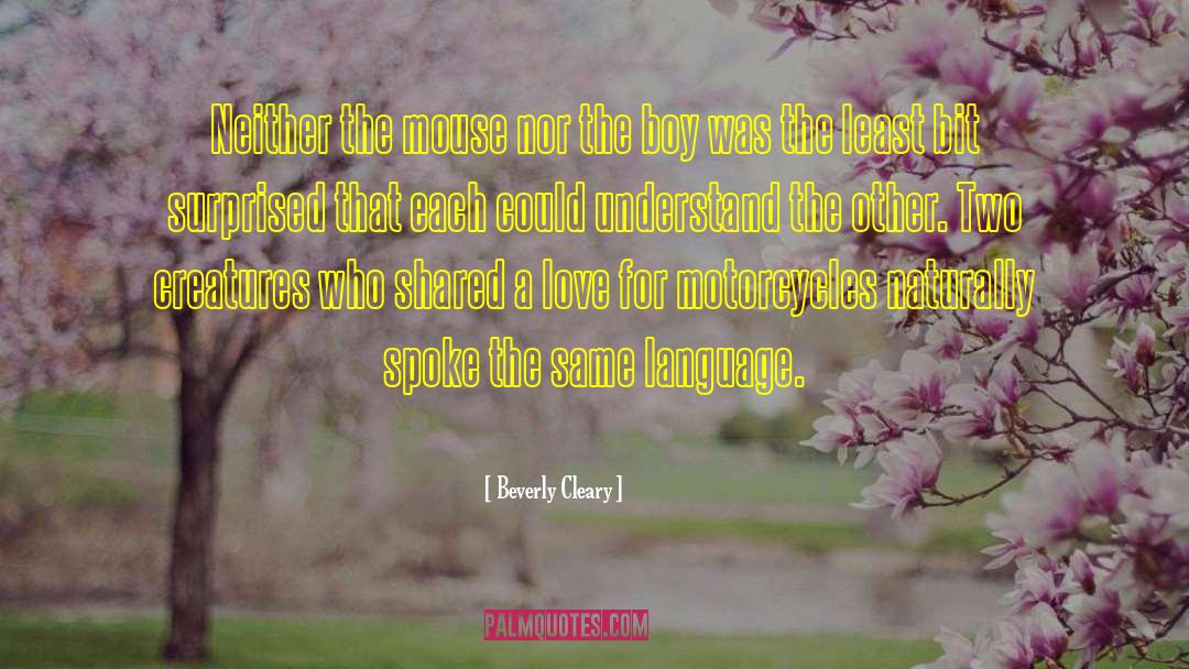 Motorcycles quotes by Beverly Cleary