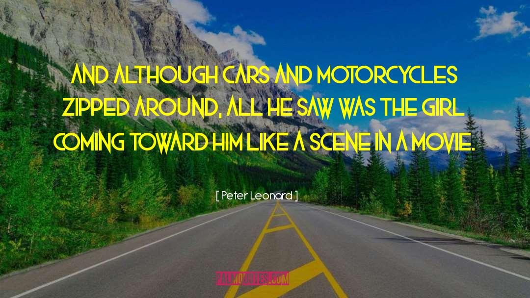 Motorcycles quotes by Peter Leonard