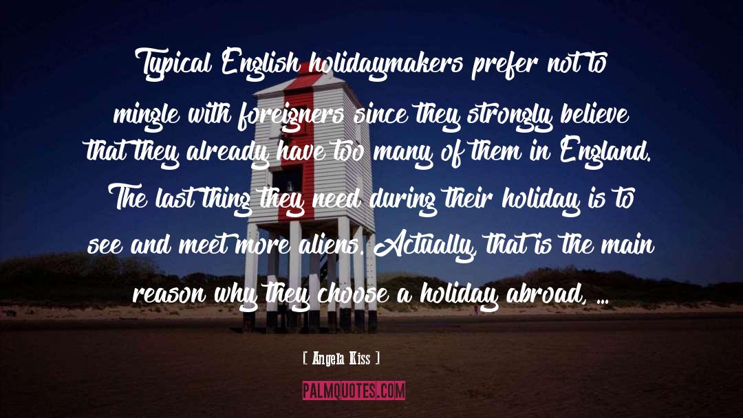 Motoring Holidays quotes by Angela Kiss