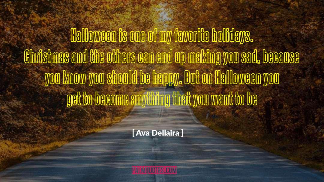 Motoring Holidays quotes by Ava Dellaira