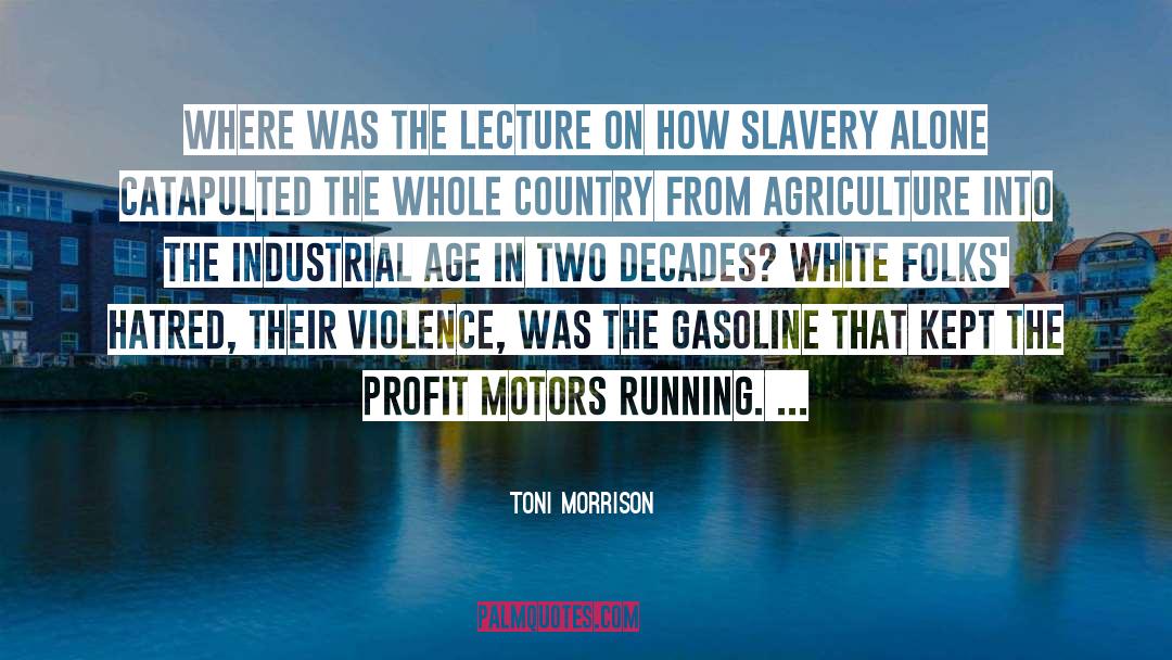 Motors quotes by Toni Morrison