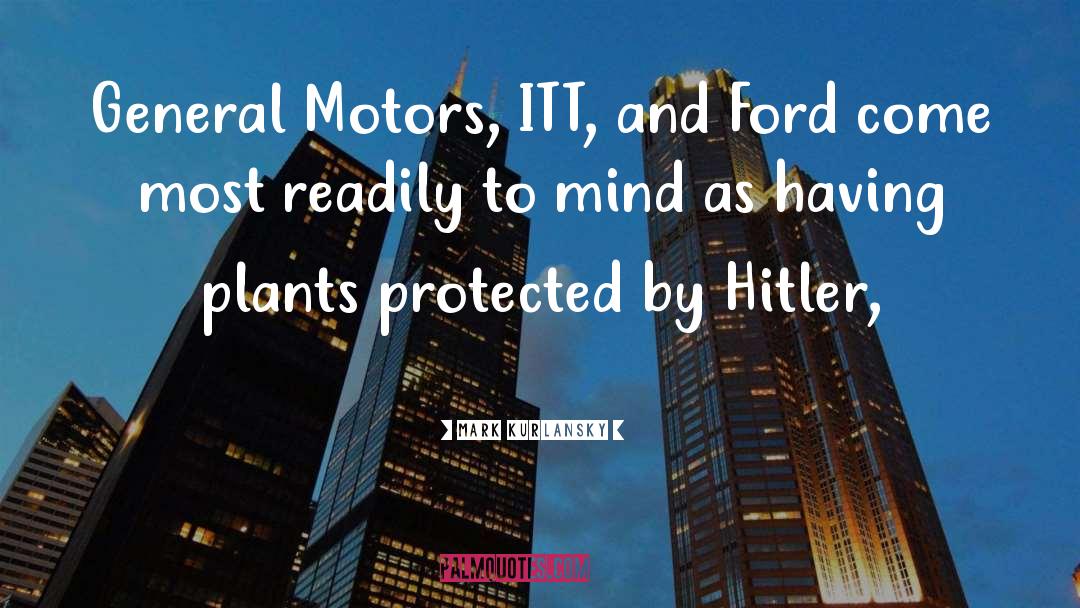 Motors quotes by Mark Kurlansky