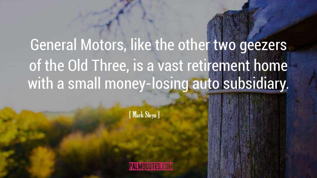 Motors quotes by Mark Steyn