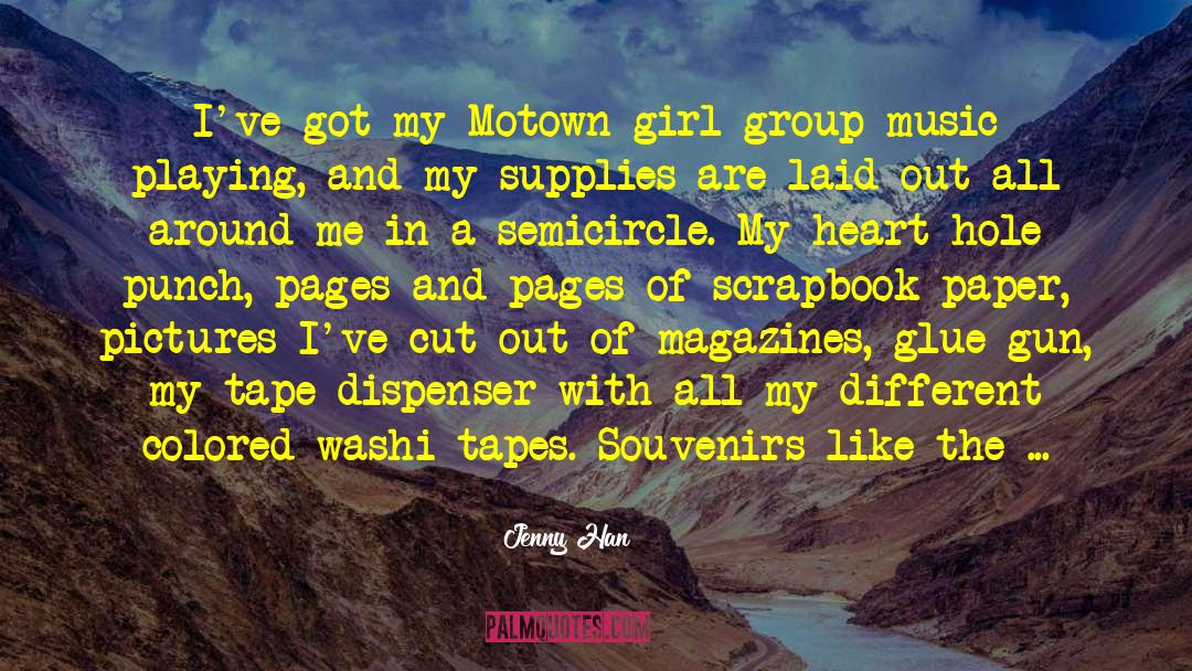 Motown quotes by Jenny Han