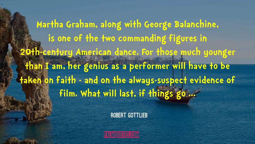 Motowns Choreographer quotes by Robert Gottlieb