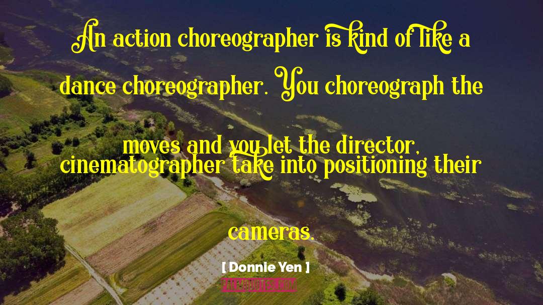 Motowns Choreographer quotes by Donnie Yen