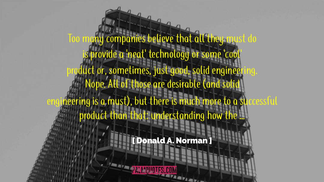 Motoyama Engineering quotes by Donald A. Norman