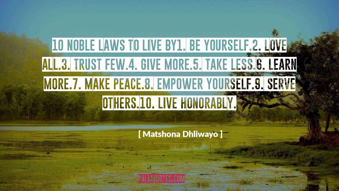 Mottos To Live By quotes by Matshona Dhliwayo