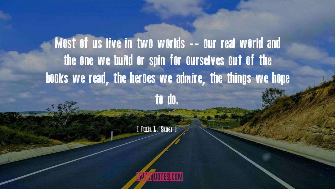 Mottos To Live quotes by Julia L. Sauer